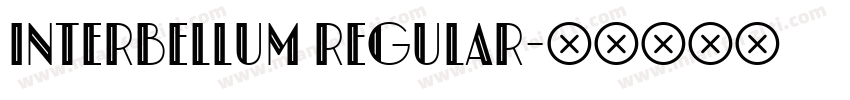 Interbellum Regular字体转换